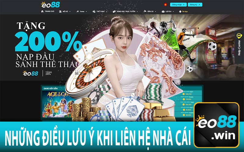 Những Điều Lưu Ý Khi Liên Hệ Nhà Cái